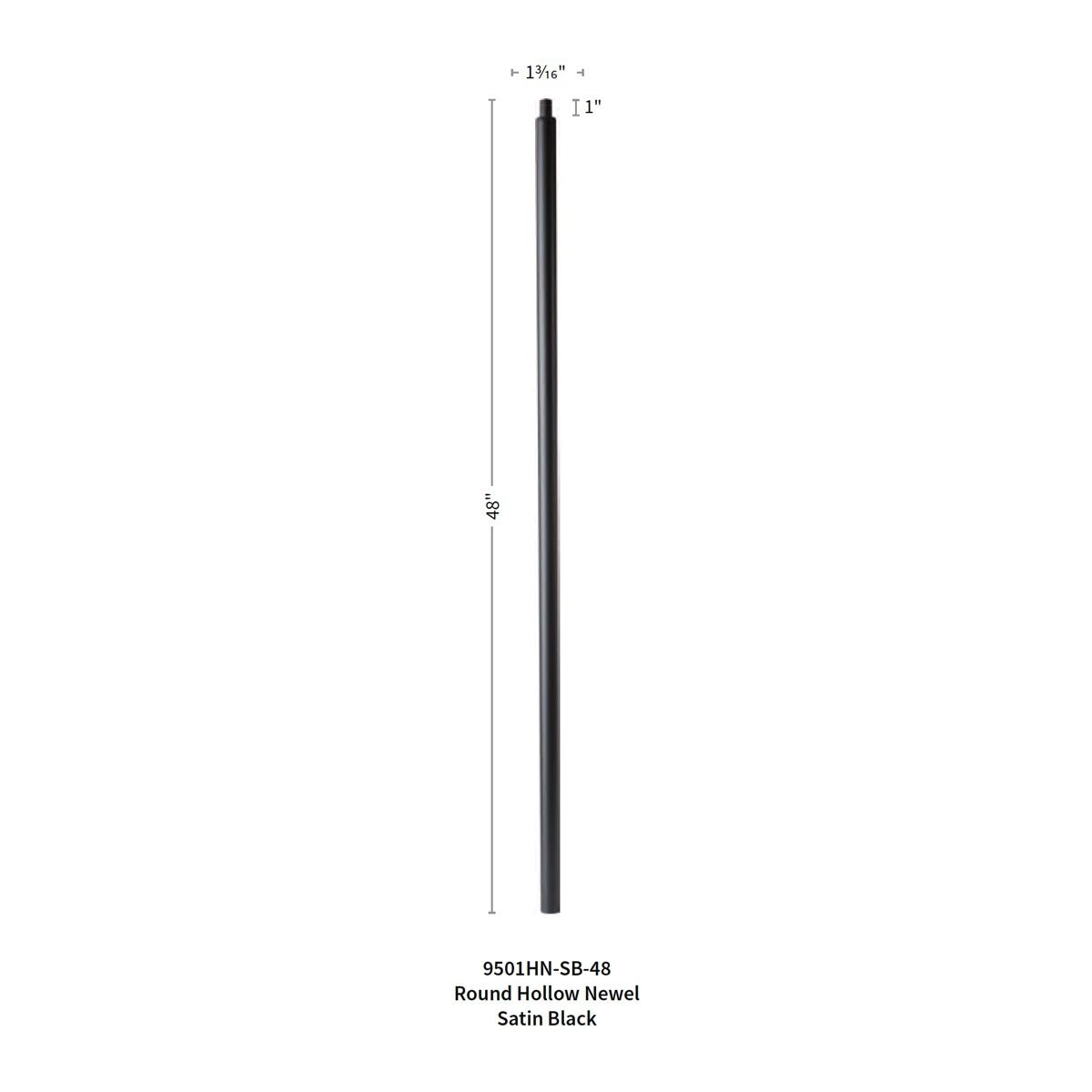 1 - 3/16" x 48"H Round Hollow Iron Newel (9501HN - SB - 48) - Stair Parts USA